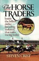 The Horse Traders - Steven Crist