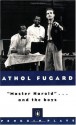 "Master Harold"...and the boys - Athol Fugard