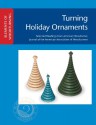 Turning Holiday Ornaments - John Kelsey