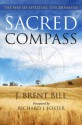 Sacred Compass: The Way of Spiritual Discernment - J. Brent Bill