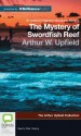 The Mystery of Swordfish Reef - Arthur W. Upfield