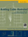 Building Codes Illustrated: A Guide to Understanding the 2012 International Building Code - Francis D.K. Ching, Steven R. Winkel