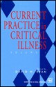 Current Practice In Critical Illness - David W. Ryan