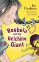 Boobela and the Belching Giant - Joe Friedman