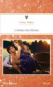 Mills & Boon : Coming On Strong - Tawny Weber