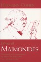 Ethics of Maimonides - Hermann Cohen, Almut Sh. Bruckstein, Robert Gibbs