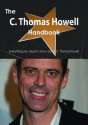 The C. Thomas Howell Handbook - Everything You Need to Know about C. Thomas Howell - Emily Smith