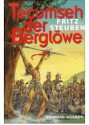 Tecumseh, der Berglöwe - Fritz Steuben, Erhard Wittek