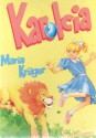 Karolcia - Maria Krüger