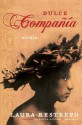 Dulce Compania - Laura Restrepo