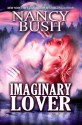 Imaginary Lover - Nancy Bush