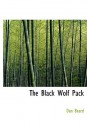 The Black Wolf Pack - Dan Beard