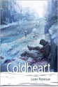 Coldheart (League of Magi, #1) - Justin Robinson