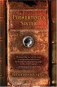 Pinkerton's Sister - Peter Rushforth