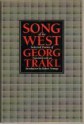 Song of the West: Selected Poems of Georg Trakl - Georg Trakl