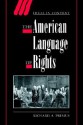 The American Language of Rights - Richard A. Primus