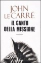 Il canto della missione - John le Carré