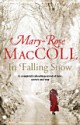 In Falling Snow - Mary-Rose MacColl