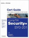 CompTIA Security+ SYO-201 Cert Guide [With DVD] - David L. Prowse