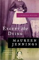 Except the Dying - Maureen Jennings