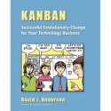 Kanban: Successful Evolutionary Change for Your Technology Business - David J. Anderson