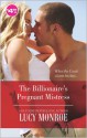 The Billionaire's Pregnant Mistress (Petronides Brothers Duo #1 & Greek Tycoons #4) - Lucy Monroe