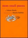 More Small Poems - Valerie Worth, Natalie Babbitt