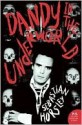 Dandy in the Underworld - Sebastian Horsley