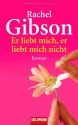 Er Liebt Mich, Er Liebt Mich Nicht - Rachel Gibson