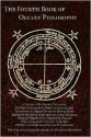 Fourth Book of Occult Philosophy - Cornelius Agrippa, Robert Turner, Stephen Skinner