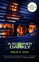 A Scanner Darkly - Philip K. Dick