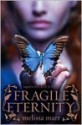 Fragile Eternity - Melissa Marr