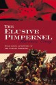 The Elusive Pimpernel - Emmuska Orczy