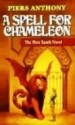 A Spell for Chameleon - Piers Anthony