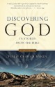 Discovering God in Stories from the Bible - Philip Graham Ryken