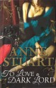 To Love a Dark Lord - Anne Stuart