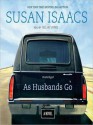 As Husbands Go (MP3 Book) - Susan Isaacs, Hillary Huber