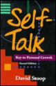 Self-Talk: Key to Personal Growth - David A. Stoop