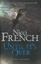 Until it's Over - Nicci French