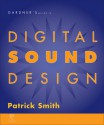 Gardner's Guide to Digital Sound Design - Patrick Smith