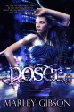 Poser - Marley Gibson