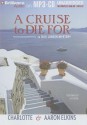 A Cruise to Die for - Aaron Elkins, Charlotte Elkins