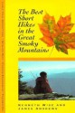 Best Short Hikes: Great Smoky Mountains - Kenneth Wise, James Andrews