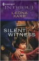 Silent Witness - Leona Karr