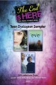 The End Is Here: Teen Dystopian Sampler - Lauren Oliver, Michael Grant, Anna Carey