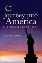 Journey into America: The Challenge of Islam - Akbar Ahmed