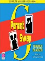 Parent Swap (MP3 Book) - Terence Blacker, Tom Lawrence