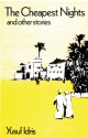 The Cheapest Nights and Other Stories (Unesco collection of representative works) - يوسف إدريس, Yusuf Idris, Wadida Wassef