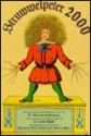 Struwwelpeter 2000: The original German verse and 1861 illustrations of Der Struwwelpeter - Heinrich Hoffmann