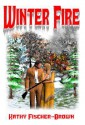 Winter Fire - Kathy Fischer-Brown